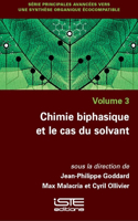 Chimie biphasique et le cas du solvant