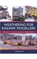Weathering for Railway Modellers Volume 1