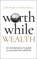 Worthwhile Wealth