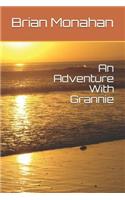 An Adventure with Grannie