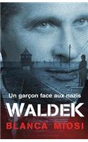 WALDEK - Un garçon face aux nazis