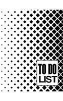 To Do List: For Work, to Do Checklist, to Do List Journal, Daily to Do List Notebook, Daily to Do List Planner, to Do List Prioritize Task, Agenda Notepad for M