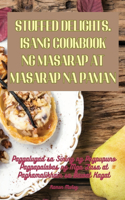 Stuffed Delights. Isang Cookbook Ng Masarap at Masarap Na Paman