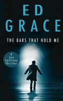 The Bars That Hold Me: (3 Jay Sullivan Thrillers)