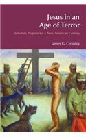 Jesus in an Age of Terror