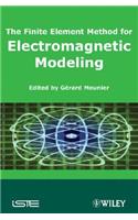 The Finite Element Method for Electromagnetic Modeling
