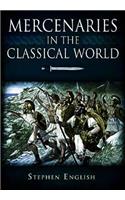 Mercenaries in the Classical World