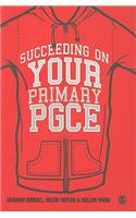 Succeeding on Your Primary PGCE