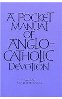 Pocket Manual of Anglo-Catholic Devotion