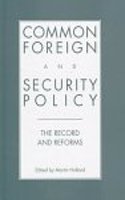 Common Foreign and Security Policy: The Record and Reforms