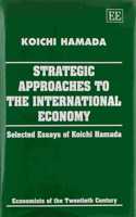 Strategic Approaches to the International Economy