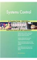 Systems Control A Complete Guide - 2020 Edition