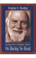 On Having No Head: Seeing One's Original Nature