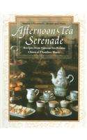 Afternoon Tea Serenade