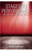 Stages to Performance: In the Rehearsal Room: In the Rehearsal Room