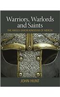 Warriors, Warlords and Saints