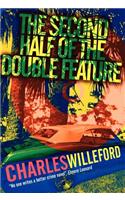 The Second Half of the Double Feature