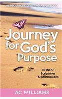 Journey For God's Purpose