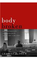 Body Broken: Can Republicans and Democrats Sit in the Same Pew?