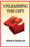 Unleashing the Gift