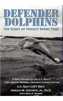 DEFENDER DOLPHINS The Story of 