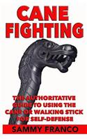 Cane Fighting
