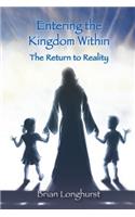 Entering the Kingdom Within