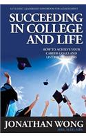 Succeeding In College and Life