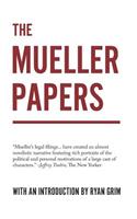 The Mueller Papers