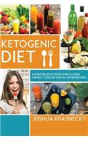 Ketogenic Diet: Eating delicious food while LOSING WEIGHT, Tons of Step by Step recipes made VERY EASY.