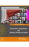 3ds Max 2018 - Getting Started with Modeling, Texturing, and Lighting