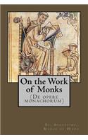 On the Works of Monks