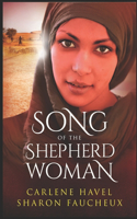 Song of the Shepherd Woman
