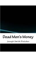 Dead Men's Money