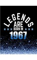 Legends Are Born in 1967