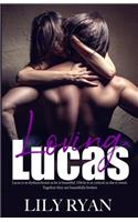 Loving Lucas