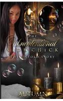 The Unintentional Side Chick