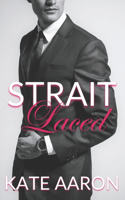 Strait Laced
