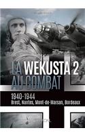 La Wekusta 2 Au Combat