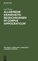 Allgemeine Krankheitsbezeichnungen im Corpus Hippocraticum: Gebrauch und Bedeutung von Nousos und Nosema(5 Ars Medica/Abteilung 2, Griechisch-Lateinische Medizin)