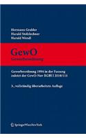 Kommentar Zur Gewo: Gewerbeordnung 1994 in Der Fassung Zuletzt Der Gewo-Nov Bgbl I 2010/111. Kommentierung Unter Einbeziehung Von Gesetzesmaterialien, Durchf Hrungserl 
