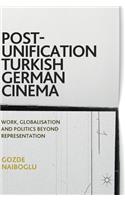 Post-Unification Turkish German Cinema