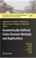 Geometrically Unfitted Finite Element Methods and Applications