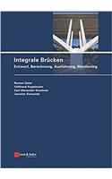 Integrale Brucken - Entwurf, Berechnung, Ausfuhrung, Monitoring