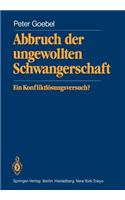 Abbruch der ungewollten Schwangerschaft
