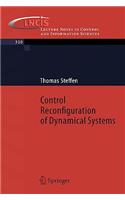 Control Reconfiguration of Dynamical Systems: Linear Approaches and Structural Tests