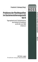 Probleme Der Rechtsquellen Im Sozialversicherungsrecht- Teil II