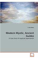 Modern Mystic, Ancient Guides