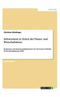 Enforcement in Zeiten der Finanz- und Wirtschaftskrise