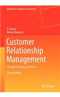 Customer Relationship Management: Concept, Strategy, and Tools